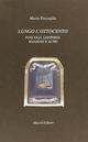 Lungo l'Ottocento. Foscolo, Leopardi, Manzoni e altri