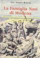 La famiglia Nasi di Modena. Dal Risorgimento alle guerre di questo secolo