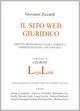 Lega-Link. Il sito Web giuridico. Diritto, professioni legali, pubblica amministrazione, open source. Con CD-ROM