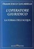 L'operatore giuridico. La forma dell'acqua