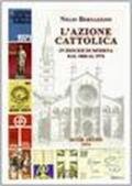 L'Azione Cattolica in diocesi di Modena dal 1860 al 1976