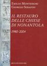 Il restauro delle chiese di Nonantola 1980-2004