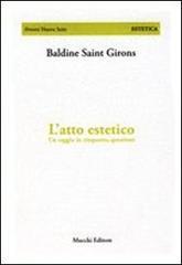 L'atto estetico. Un saggio in cinquanta questioni