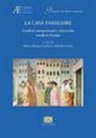 La casa familiare. Conflitti interpersonali e dinamiche sociali in Europa