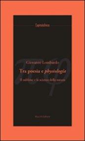 Tra poesia e physiologia. Il sublime e la scienza della natura