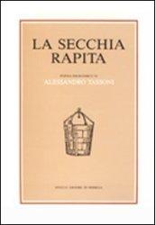 La secchia rapita. Poema eroicomico in rima