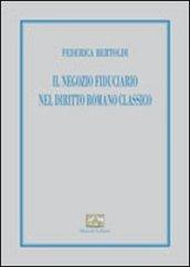 Il negozio fiduciario nel diritto romano classico