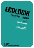 Ecologia esistenza lavoro