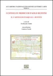 I consulti medici di Paolo Ruffini. Il carteggio Pasquali-Ruffini