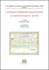 I consulti medici di Paolo Ruffini. Il carteggio Pasquali-Ruffini