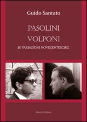 Pasolini e Volponi (e variazioni novecentesche)