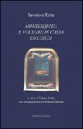 Montesquieu e Voltaire in Italia. Due studi