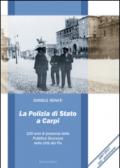 La polizia di Stato a Carpi. 150 anni di presenza della Pubblica Sicurezza nella città dei Pio