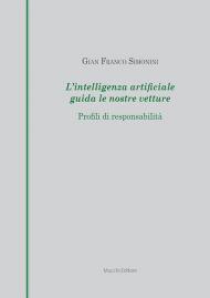 L' intelligenza artificiale guida le nostre vetture. Profili di responsabilità