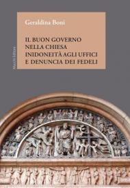 Il buon governo nella Chiesa. Inidoneità agli uffici e denuncia dei fedeli