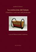 La costruzione del futuro. Il Bauhaus a cento anni dalla fondazione