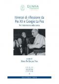 Itinerari di riflessione da Pio XII e Giorgio La Pira. Per l'ottantesimo della Lumsa
