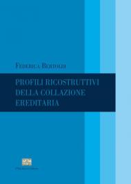 Profili ricostruttivi della collazione ereditaria