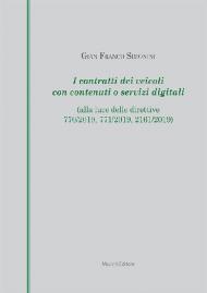 I contratti dei veicoli con contenuti o servizi digitali (alla luce delle direttive 770/2019, 771/2019, 2161/2019)