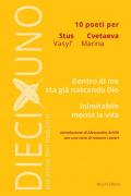 10 poeti per Vasyl' Stus e Marina Cvetaeva. Dentro di me sta già nascendo Dio. Inimitabile mente la vita