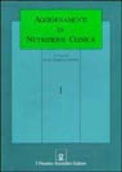 Aggiornamenti in nutrizione clinica: 1