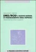 DRG/ROD e nuovo sistema di finanziamento degli ospedali