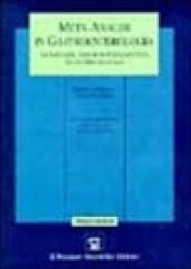 Meta-analisi in gastroenterologia. Incertezze, apporto conoscitivo, aiuto decisionale