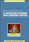 La valutazione economica degli interventi sanitari