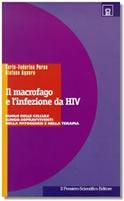 Il macrofago e l'infezione da HIV. Ruolo delle cellule lungo-sopravviventi nella patogenesi e nella terapia