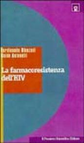 La farmacoresistenza dell'HIV