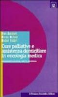 Cure palliative e assistenza domiciliare in oncologia medica. Organizzazione, costi, ricerca