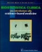 Biostatistica clinica. Una introduzione all'evidence-based medicine