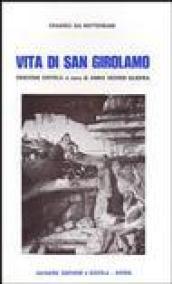 Vita di san Girolamo. Testo originale a fronte. Ediz. critica