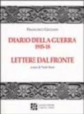 Diario della guerra 1915-18. Lettere dal fronte