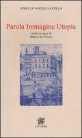 Parola, Immagine, Utopia. Scritti in onore di Manoel de Oliveira