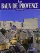 Les Baux-de-Provence. Ediz. inglese