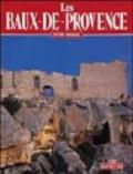 Les Baux-de-Provence. Ediz. francese