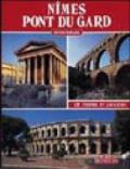 Nimes-Pont du Gard. Ediz. francese