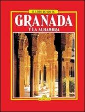 Granada e l'Alhambra. Ediz. spagnola