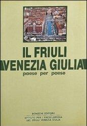 Il Friuli Venezia Giulia paese per paese: 1