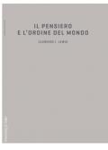 Il pensiero e l'ordine del mondo. Schizzo di una teoria della conoscenza