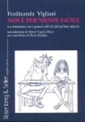 Non è per niente facile. La relazione tra i generi all'età del primo amore