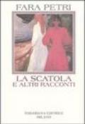 La scatola e altri racconti