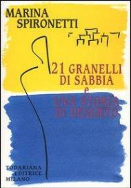 Ventuno granelli di sabbia e una storia di deserto