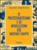 Il protestantesimo e le rivoluzioni del nostro tempo
