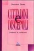 Cittadini e discepoli. Itinerari di catechesi