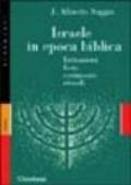 Israele in epoca biblica. Istituzioni, feste, cerimonie, rituali