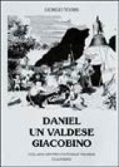 Daniel, un valdese giacobino