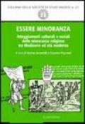 Essere minoranza. Comportamenti culturali e sociali delle minoranze religiose tra medioevo ed età moderna