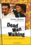 Dead man walking. Un cammino verso il perdono